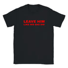 LEAVE HIM LIKE HIS DAD DID - BABY TEE – Black