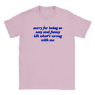SORRY FOR BEING SO SEXY AND FUNNY IDK WHAT'S WRONG WITH ME - BABY TEE – Light Pink