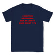 I MIGHT BE DELUSIONAL BUT AT LEAST I HAVE GREAT TITS - BABY TEE – Navy