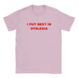 I PUT SEXY IN DYSLEXIA - BABY TEE – Light Pink