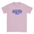 SORRY FOR BEING SO PRETTY AND EDUCATED IDK WHAT'S WRONG WITH ME - BABY TEE – Light Pink