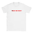 TREAT ME RIGHT - BABY TEE – White