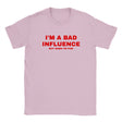 I'M A BAD INFLUENCE BUT DAMN I'M FUN! - BABY TEE – Light Pink
