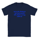 SORRY FOR BEING SO HOT AND STONED IDK WHAT'S WRONG WITH ME - BABY TEE – Navy