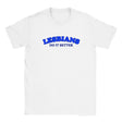 LESBIANS DO IT BETTER - BABY TEE – White
