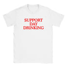 SUPPORT DAY DRINKING - BABY TEE – White