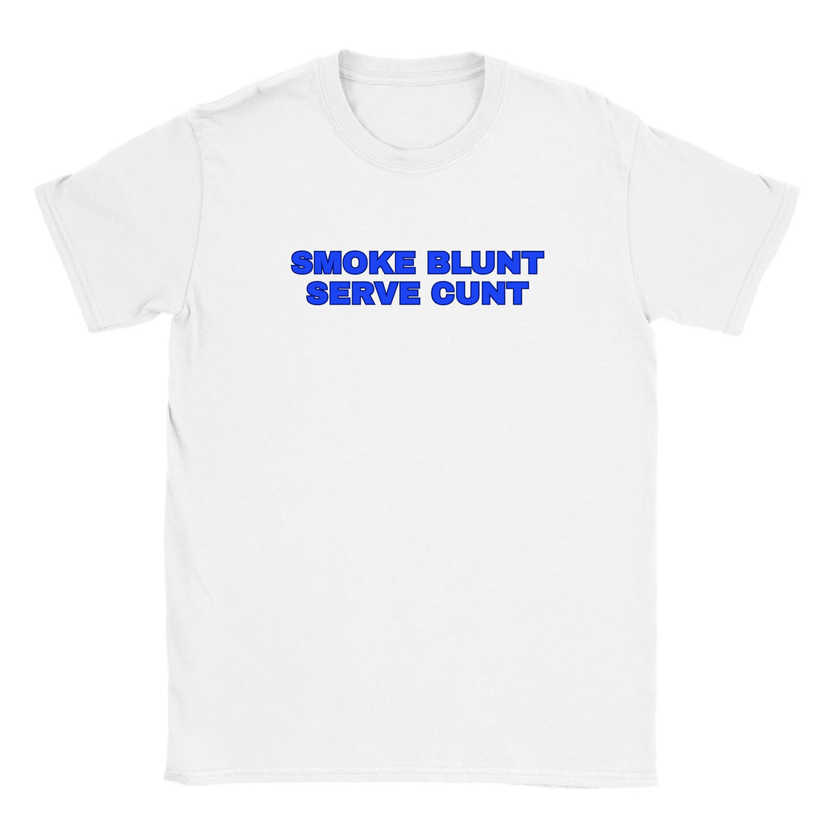 SMOKE BLUNT SERVE CUNT - BABY TEE – White