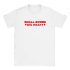 SMALL BOOBS BIG HEART - BABY TEE – White