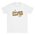 HOT GIRLS HAVE IBS - BABY TEE – White