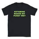 KETAMINE MAKES MY PUSSY WET - BABY TEE – Black