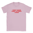I DON'T CHASE I DON'T ATTRACT I AVOID - BABY TEE – Light Pink