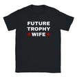 FUTURE TROPHY WIFE - BABY TEE – Black