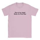 FACE OF AN ANGEL BODY OF A PORN STAR - BABY TEE – Light Pink