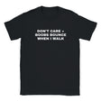 DON'T CARE + BOOBS BOUNCE WHEN I WALK - BABY TEE – Black
