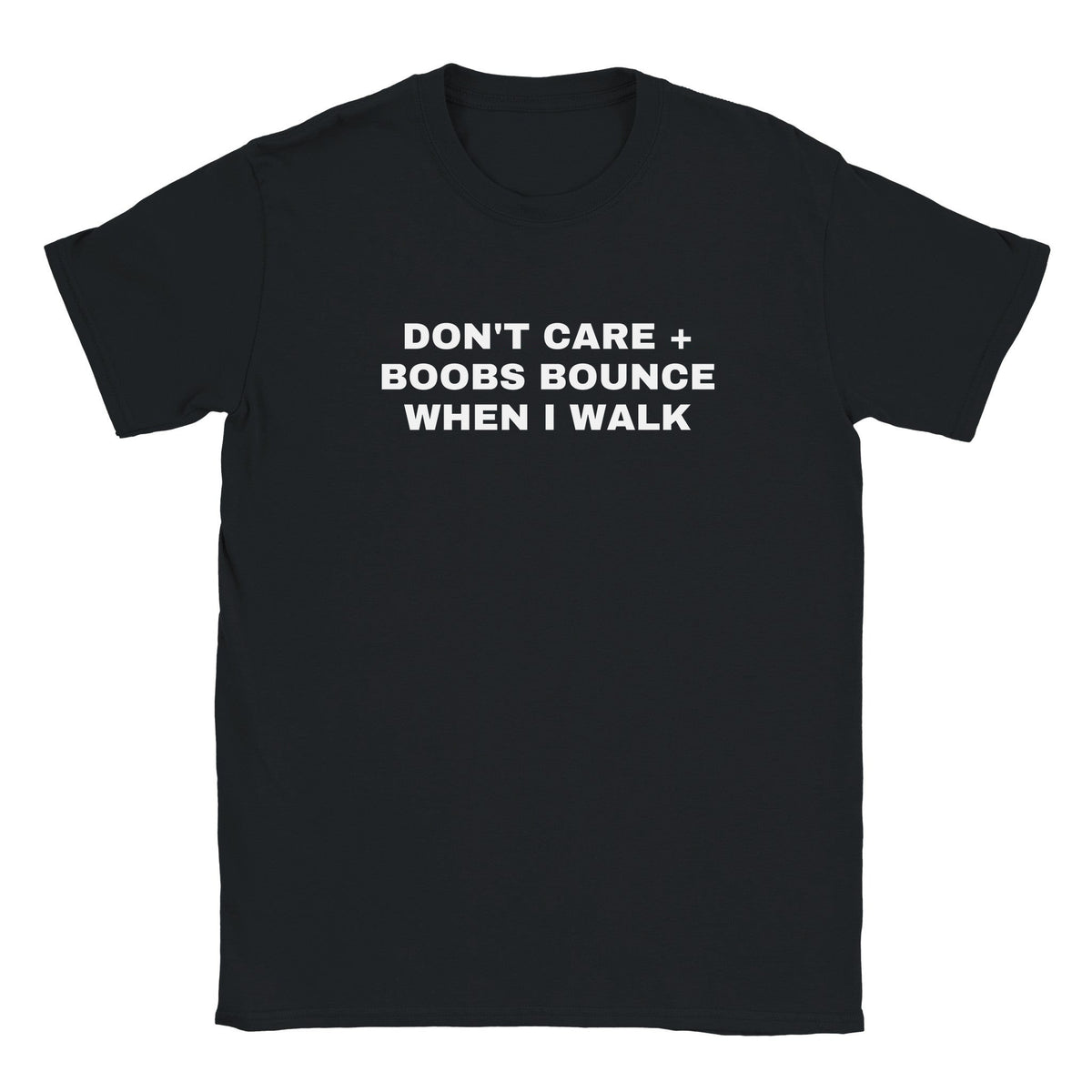 DON'T CARE + BOOBS BOUNCE WHEN I WALK - BABY TEE – Black