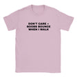 DON'T CARE + BOOBS BOUNCE WHEN I WALK - BABY TEE – Light Pink