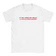IF YOU JINGLE MY BELLS I'LL GIVE YOU A WHITE CHRISTMAS - BABY TEE – White