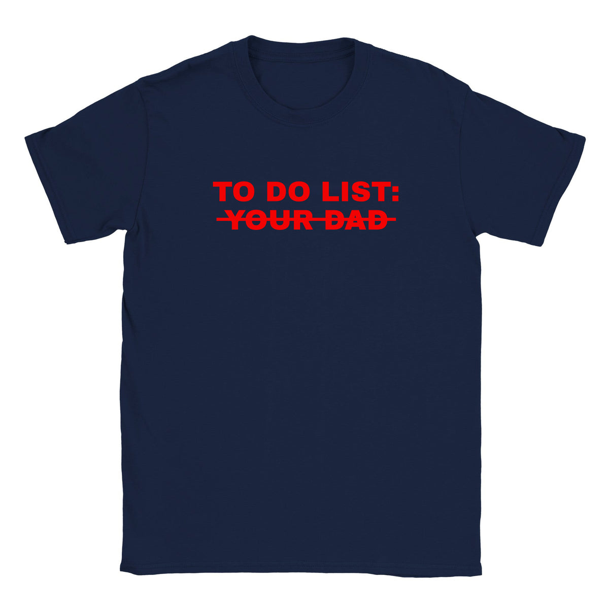 TO DO LIST: YOUR DAD - BABY TEE – Navy