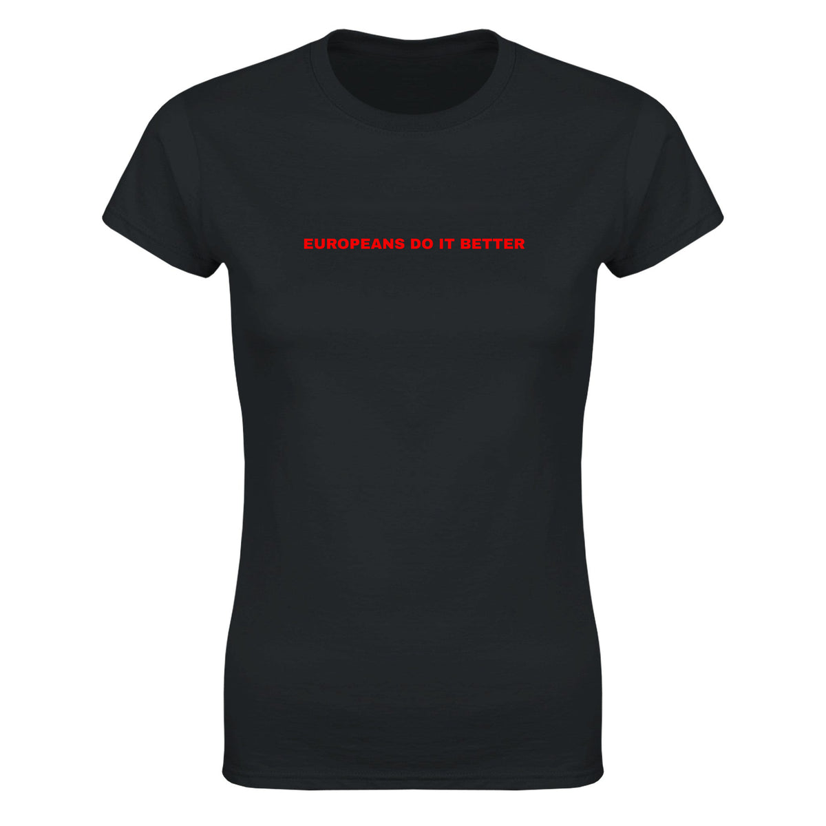 EUROPEANS DO IT BETTER - WOMEN'S TEE – Black