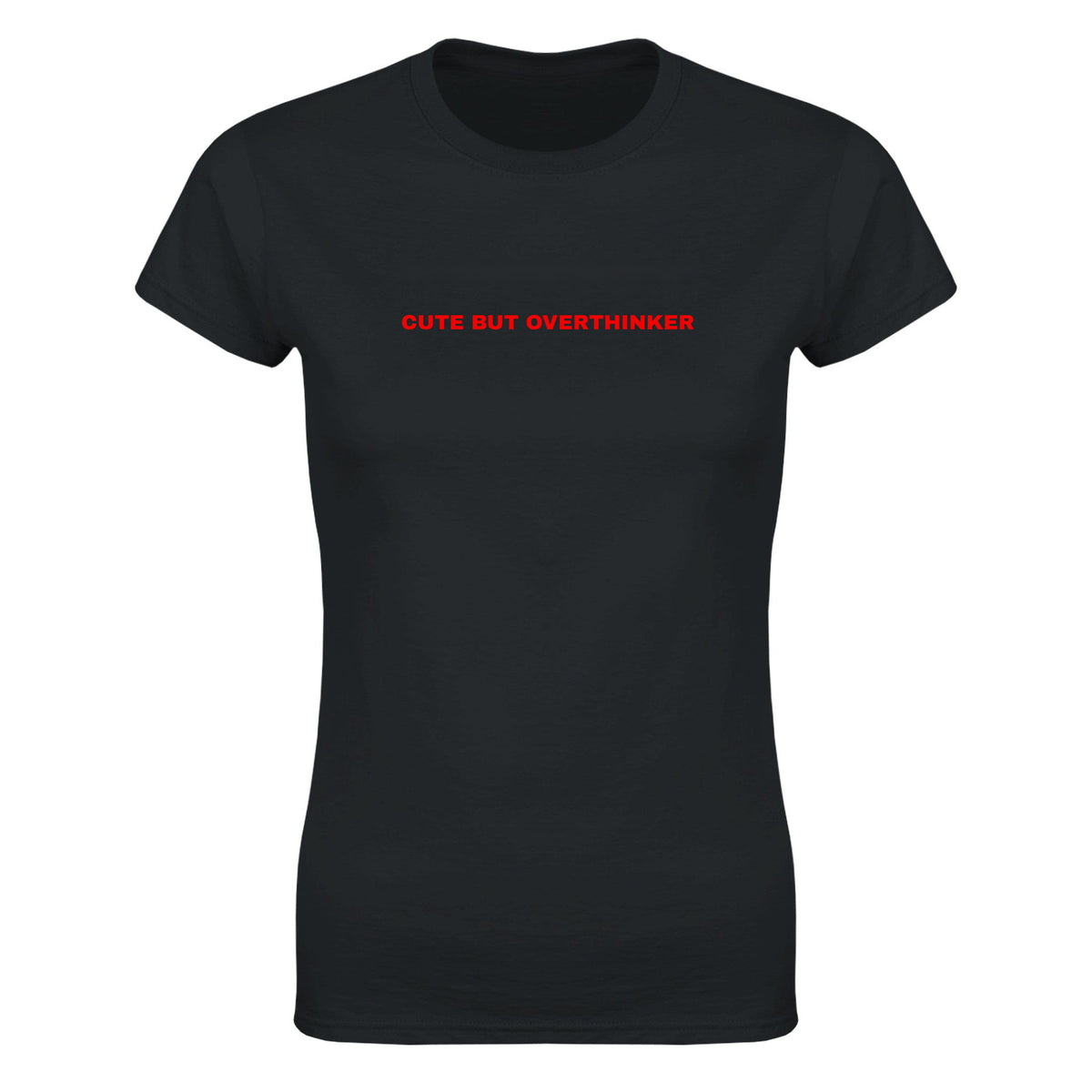 CUTE BUT OVERTHINKER - WOMEN'S TEE – Black