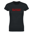 MEN DISAPPOINT MONEY DOESN'T - WOMEN'S TEE – Black