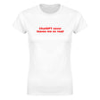 CHATGPT NEVER LEAVES ME ON READ - WOMEN'S TEE – White