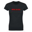MEN SUCK - WOMEN'S TEE – Black