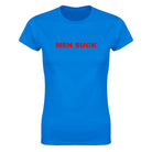 MEN SUCK - WOMEN'S TEE – Royal