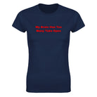 MY BRAIN HAS TOO MANY TABS OPEN - WOMEN'S TEE – Navy