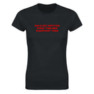 GIRLS GET PRETTIER EVERY TIME MEN DISAPPOINT THEM - WOMEN'S TEE – Black
