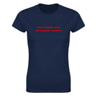 MEAN PEOPLE SUCK NICE PEOPLE SWALLOW - WOMEN'S TEE – Navy