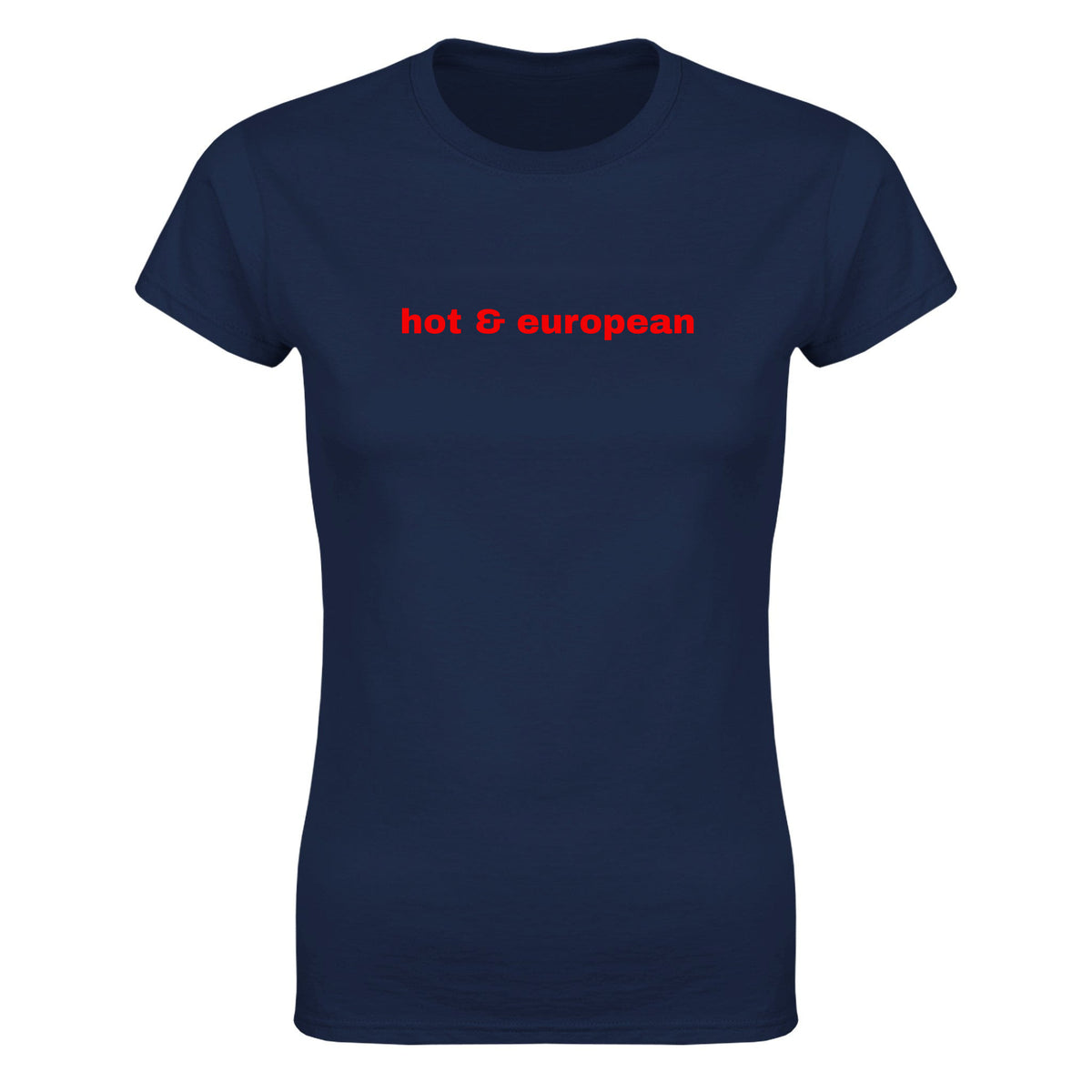 HOT & EUROPEAN - WOMEN'S TEE – Navy