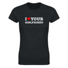 I LOVE YOUR GIRLFRIEND - WOMEN'S TEE – Black