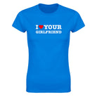 I LOVE YOUR GIRLFRIEND - WOMEN'S TEE – Royal
