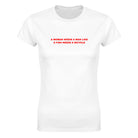 A WOMAN NEEDS A MAN LIKE A FISH NEEDS A BICYCLE - WOMEN'S TEE – White