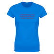 EVERYTHING I LOVE IS ILLEGAL, TOXIC OR OVER 6 FEET TALL - WOMEN'S TEE – Royal