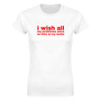 I WISH ALL MY PROBLEMS WERE AS LITTLE AS MY BOOBS - WOMEN'S TEE – White