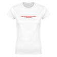 "WHAT DO YOU DO FOR A LIVING? "I DO MY BEST - WOMEN'S TEE – White