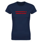 OVERWORKED & UNDERFUCKED - WOMEN'S TEE – Navy
