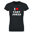I LOVE FART JOKES - WOMEN'S TEE – Black