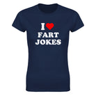 I LOVE FART JOKES - WOMEN'S TEE – Navy