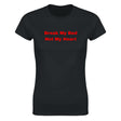 BREAK MY BED NOT MY HEART - WOMEN'S TEE – Black