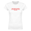 I DIDN'T MEAN TO BE SEXY AND FUNNY, IT JUST KINDA HAPPENED - WOMEN'S TEE – White