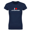I LOVE ATTENTION - WOMEN'S TEE – Navy
