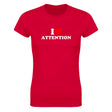 I LOVE ATTENTION - WOMEN'S TEE – Red