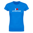 I LOVE ATTENTION - WOMEN'S TEE – Royal