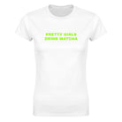 PRETTY GIRLS DRINK MATCHA - WOMEN'S TEE – White