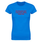 I'M DYSLEXIC BUT I CAN STILL SPELL YUCK FOU - WOMEN'S TEE – Royal