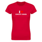 I LOVE UNCUT COCK - WOMEN'S TEE – Red