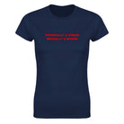 PHYSICALLY A VIRGIN MENTALLY A WHORE - WOMEN'S TEE – Navy